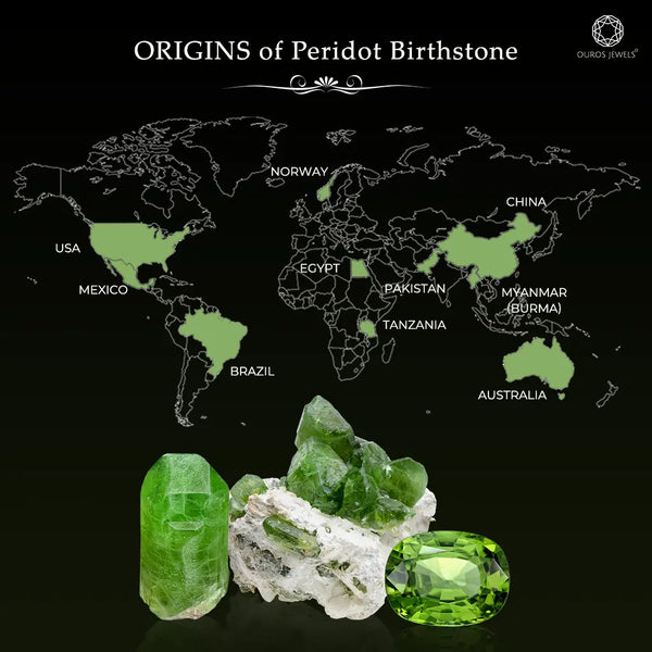 [Origins of Peridot Birthstone Map showing peridot sources in the USA, Mexico, Brazil, Norway, Egypt, Tanzania, Pakistan, China, Myanmar, and Australia, with green peridot gemstones displayed]-[ouros jewels]