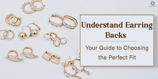 [Earring Backs Types: Ultimate Guide to Choosing Right Style]-[ouros jewels]