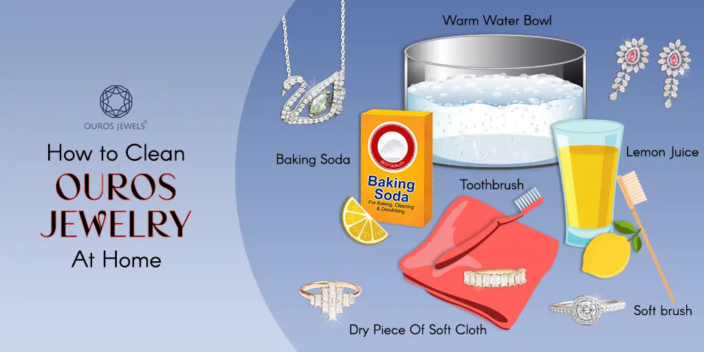 [image showing how to clean Ouros Jewelry at home using baking soda, warm water, lemon juice, a toothbrush, a soft brush, and a soft cloth.]-[ouros jewels]