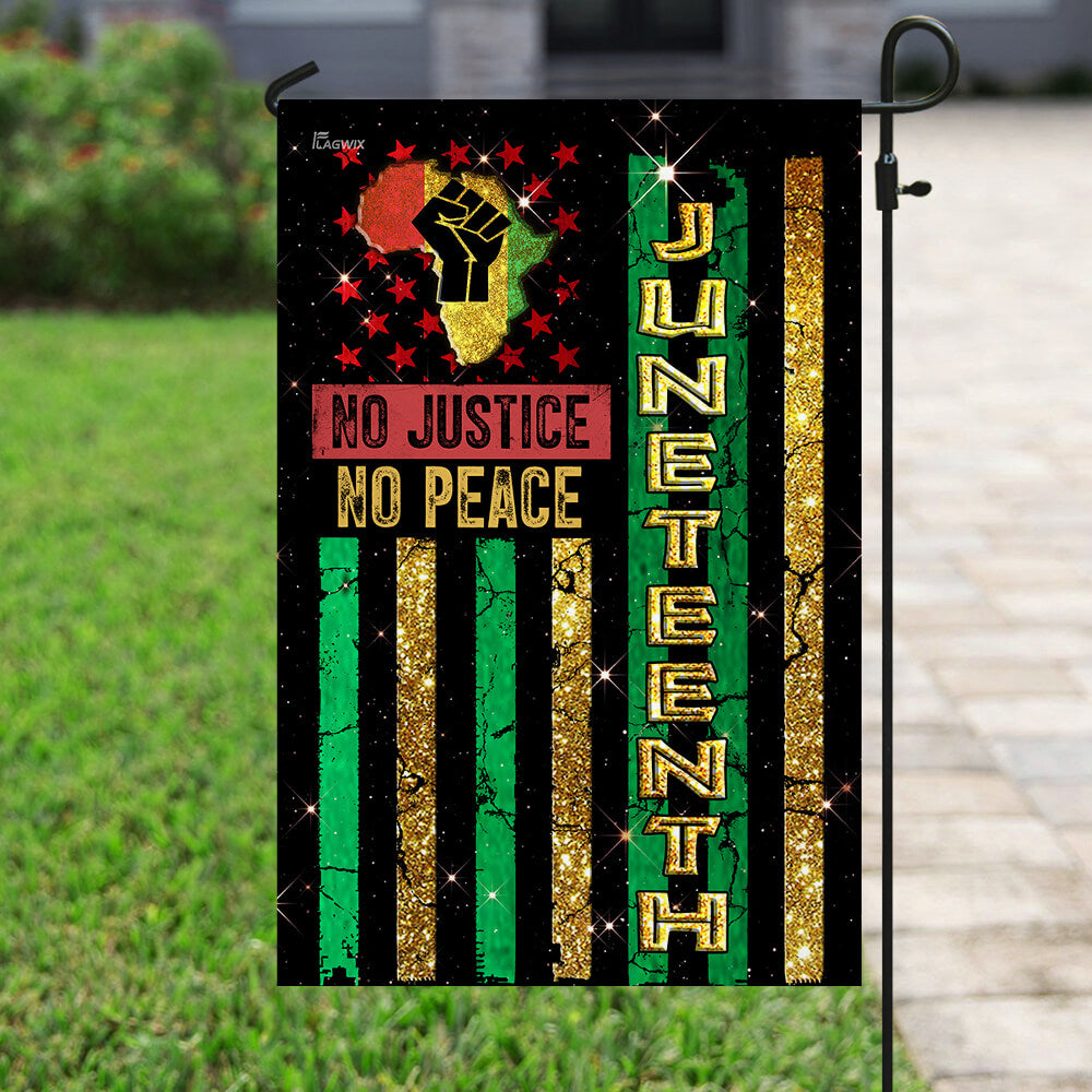 No Justice No Peace Juneteeth Meaning Flag