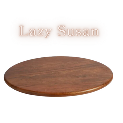 Lazy Susan