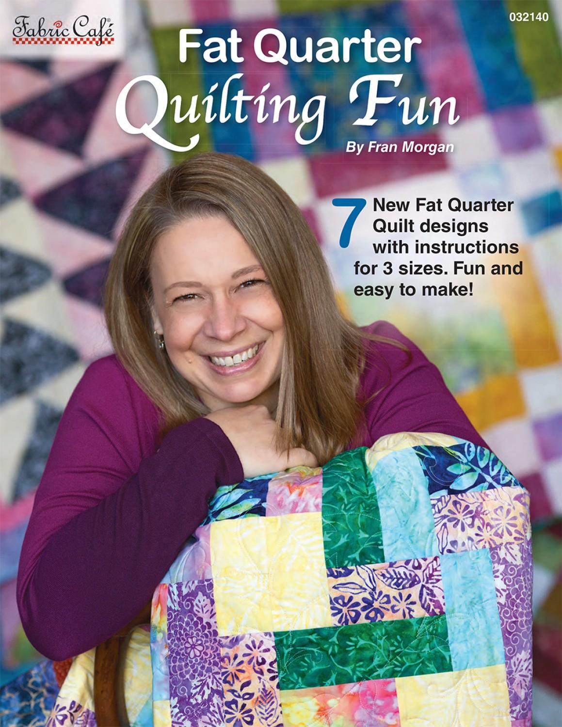 New!! One Block 3 Yard Quilts Book by Donna and Fran for Fabric