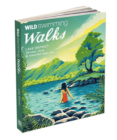 Wild Swimming Walks The Lake District - Top Swims in the Lakes