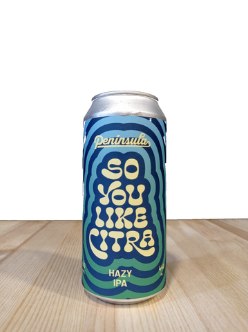 So You Like Citra - Cervecera Península   - Bodega del Sol