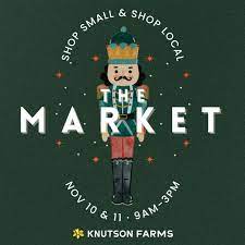 The Market at Knutson Farms in Sumner, Washington. November 10th & 11th from 9-3.