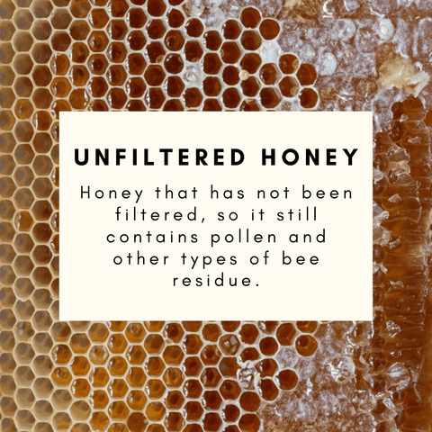 Unfiltered Honey