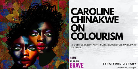 Caroline Chinakwe on Colourism with Sukai Eccleston promational flyer