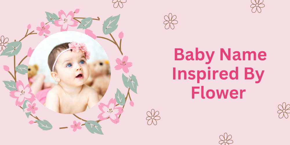 Baby Name Inspired By Flower