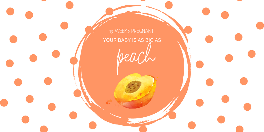 13 weeks pregnant- baby is as big as peach