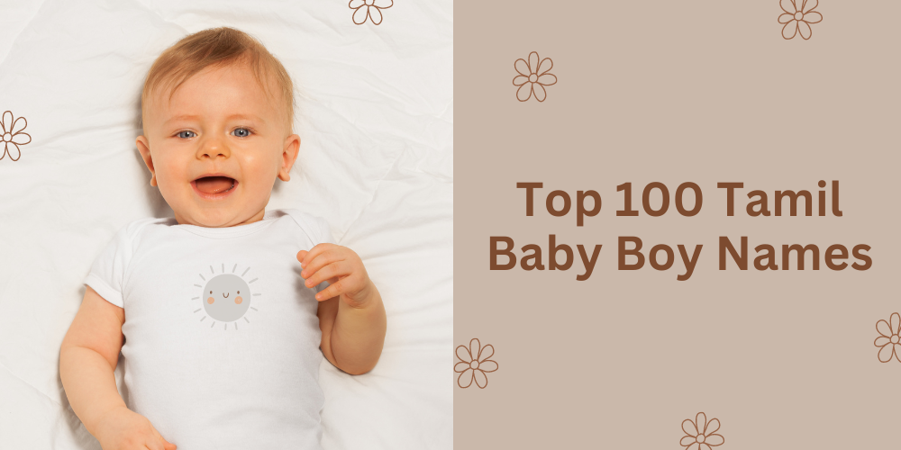 Top 100 Tamil Baby Boy Names