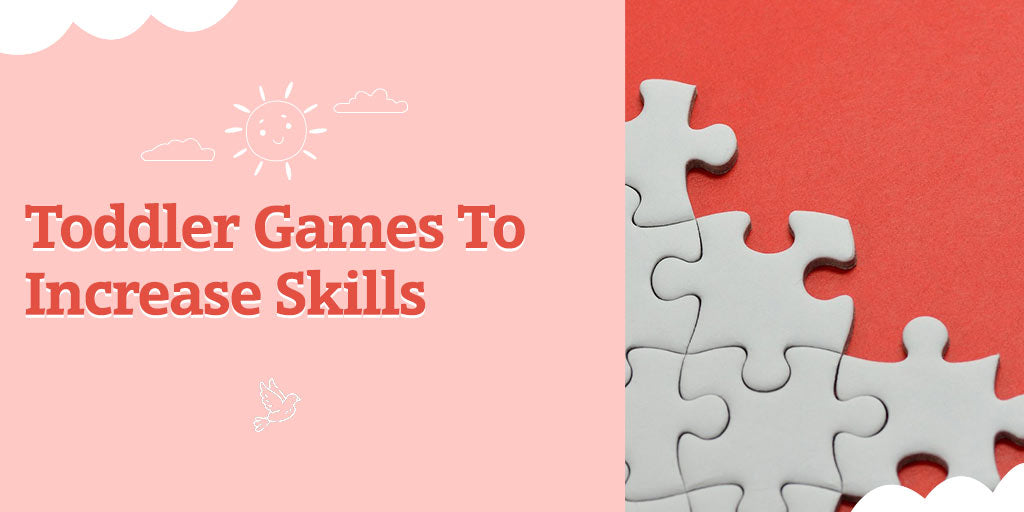 Toddler Games to increase skills