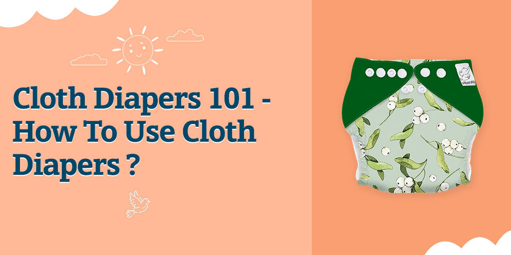 How to use cloth diapers?