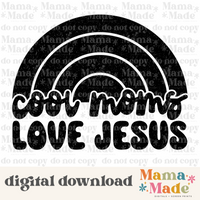 Cool Moms Love Jesus | Digital Design | PNG