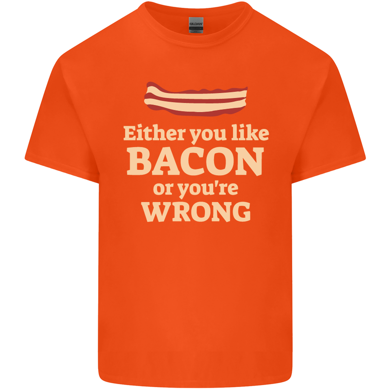 Either You Like Bacon or Your Wrong Funny Mens Cotton T-Shirt Tee Top Orange
