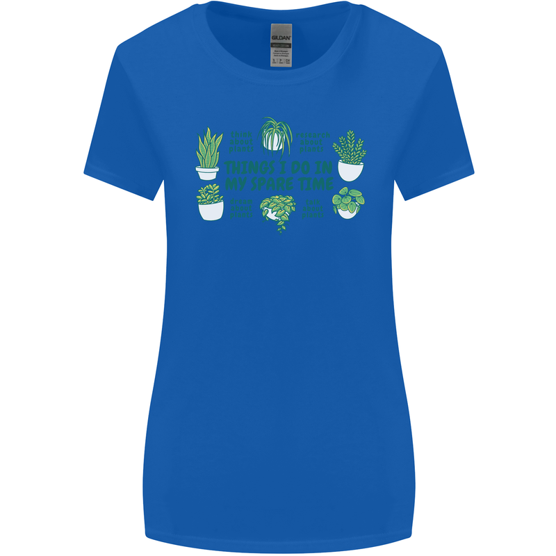 Plants Things I Do in My Spare Time Womens Wider Cut T-Shirt Royal Blue