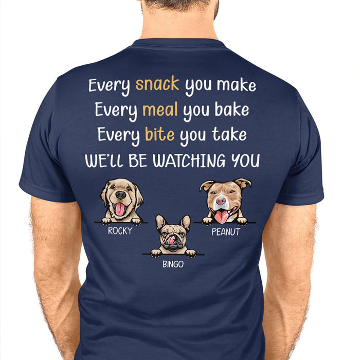 dog t shirt every snack you make