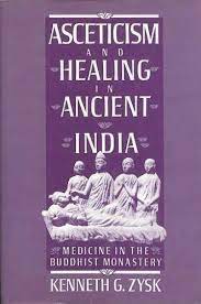 Zysk, Kenneth G: Asceticism and Healing in Ancient India