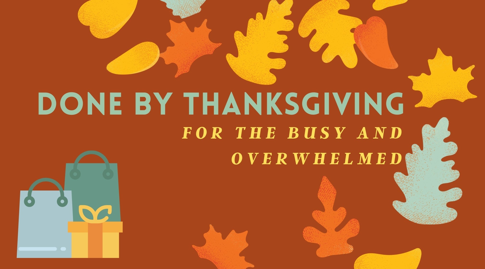 How to Get Your Shopping Done by Thanksgiving