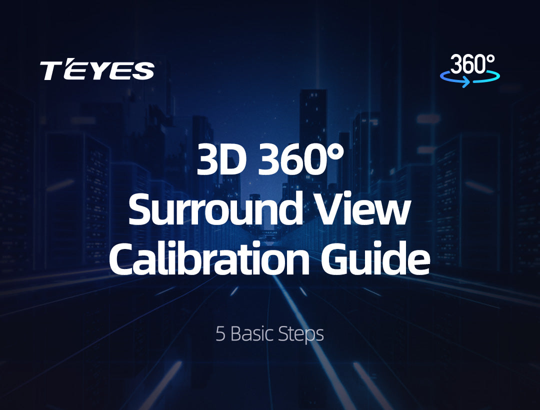 TEYES CC3 3D 360 Surround View Calibration Guide