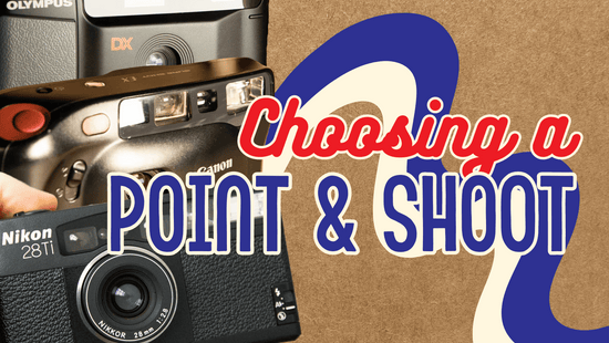 Choosing a pont and shoot 35mm film camera, guide for beginners