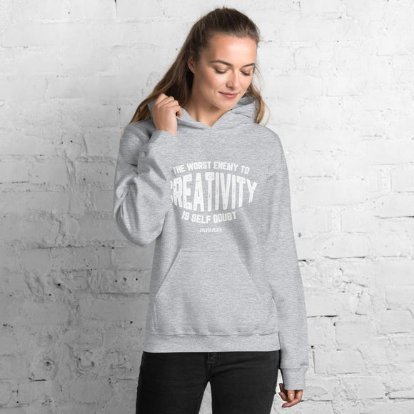 The Worst Enemy To Creativity Is Self Doubt Unisex Hoodie