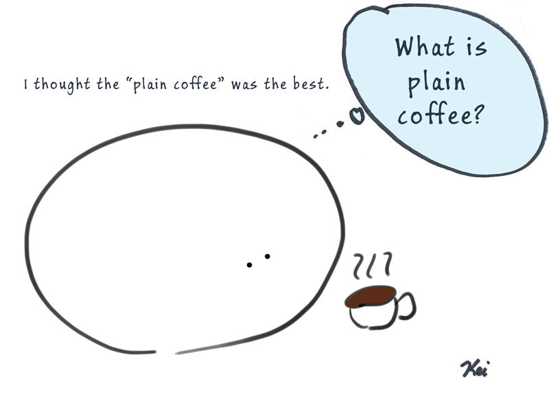 What is Plain Coffee