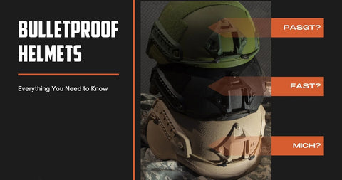 Bulletproof Helmets - Everything You Need to Know