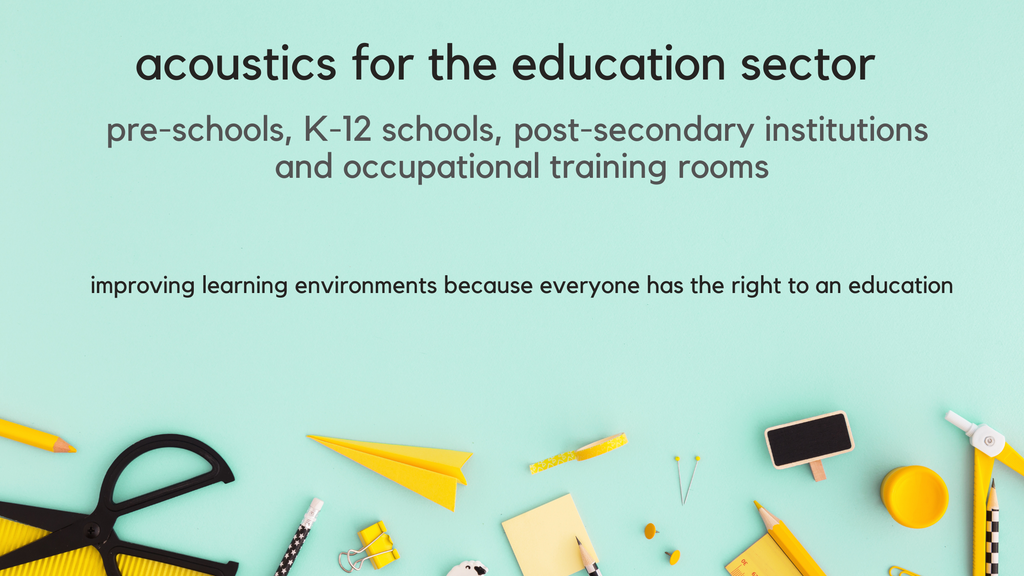 Acoustics for the Education Sector