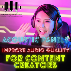 Acoustic Panels Improve Audio Quality for Content Creators