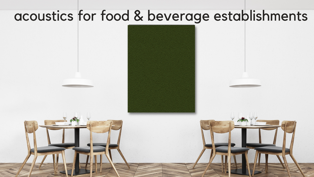 Acoustics for Food and Beverage Establishments