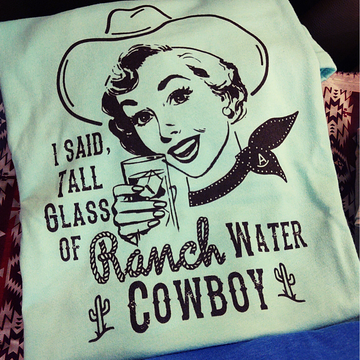 Tall Glass of Ranch Water, Cowboy