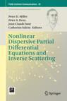 Miller - Nonlinear Dispersive Partial Differential Equations and Inverse Scattering (Hardcover)