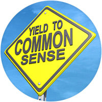Yield to common sense sign