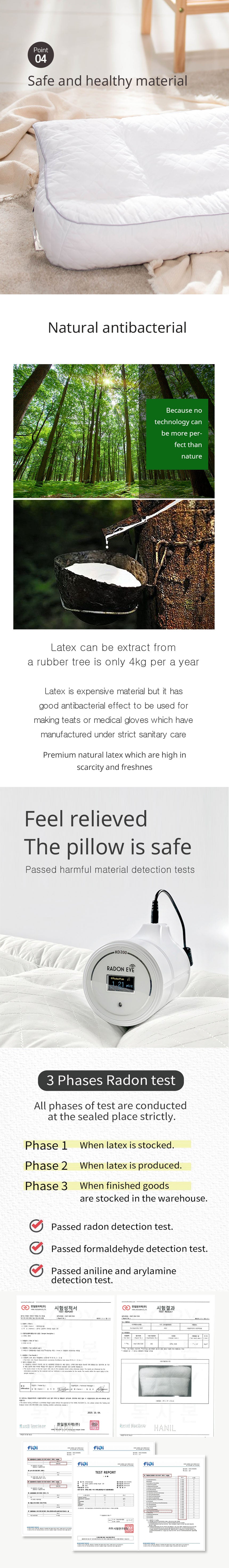 Safe and healthy material - latex an excellent antibacterial material it kept its original power intact. / Feel relieved the pillow is safe - passed harmful material detection tests.