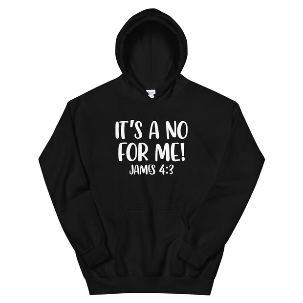 No For Me Hoodie