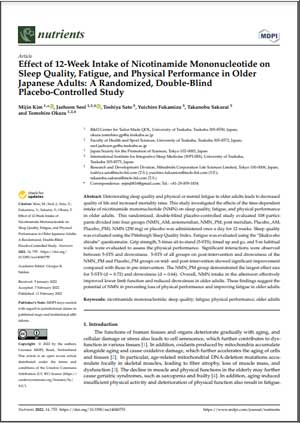 Effect of 12-Week Intake of Nicotinamide Mononucleotide on Sleep Quality, Fatigue, and Physical Performance in Older Japanese Adults: A Randomized, Double-Blind Placebo-Controlled Study