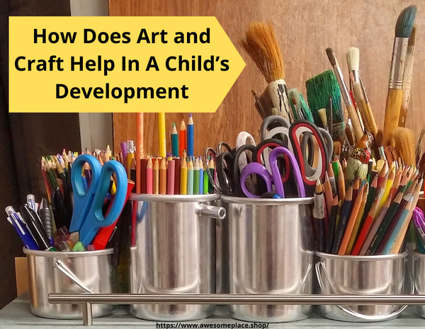 Art and Craft in Child's Development