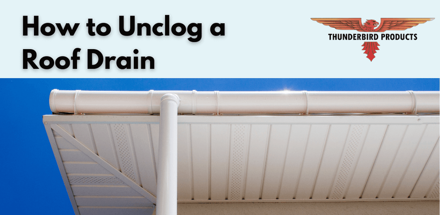 How to Unclog Roof Drain