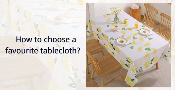 How to choose a favourite tablecloth