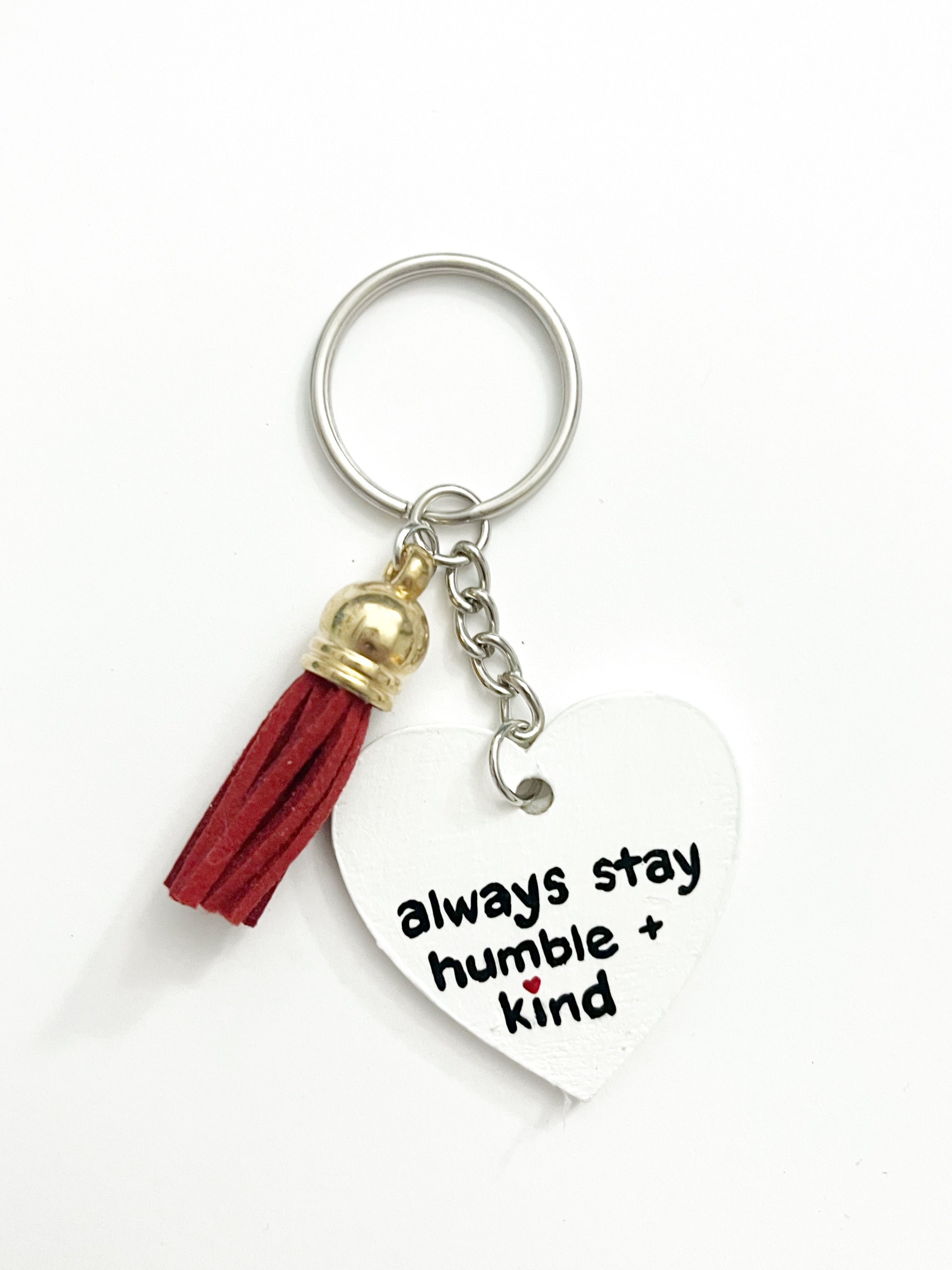 “Always Stay Humble and Kind” Tassel Keychain