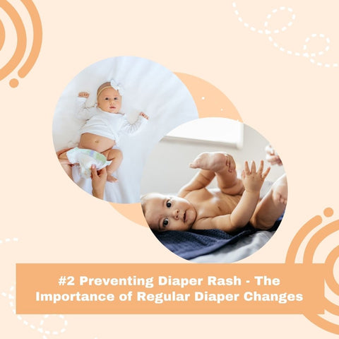 #2 Preventing Diaper Rash - The Importance of Regular Diaper Changes