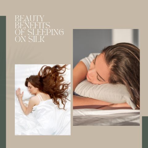 Beauty Benefits of Sleeping on Silk