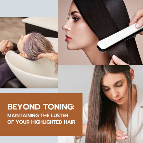 Beyond Toning: Maintaining the Luster of Your Highlighted Hair