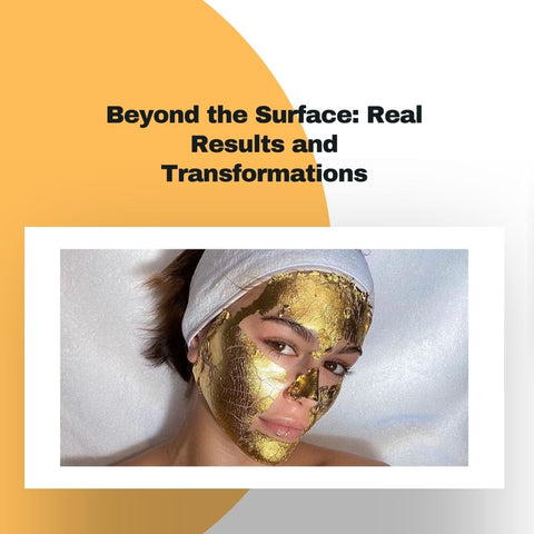 Beyond the Surface: Real Results and Transformations