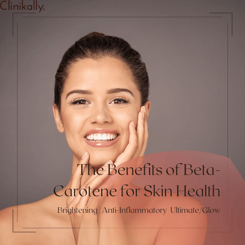 The Benefits of Beta-Carotene for Skin Health