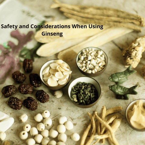 Safety and Considerations When Using Ginseng