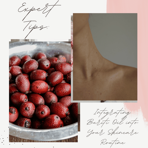 Expert Tips: Integrating Buriti Oil into Your Skincare Routine