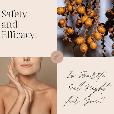 Safety and Efficacy: Is Buriti Oil Right for You?