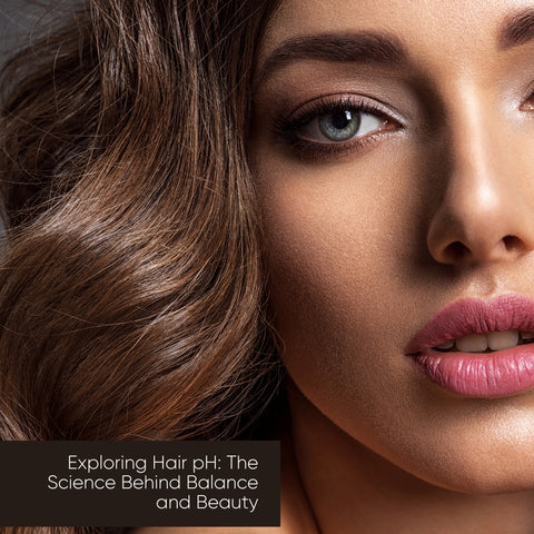 Exploring Hair pH: The Science Behind Balance and Beauty