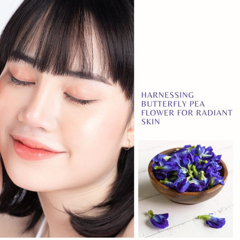 Harnessing Butterfly Pea Flower for Radiant Skin